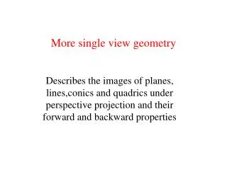 More single view geometry