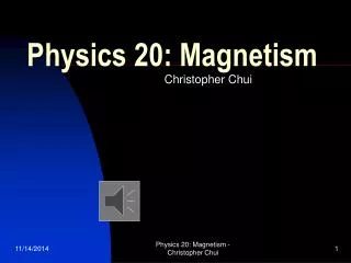 Physics 20: Magnetism