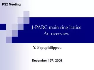 J-PARC main ring lattice An overview