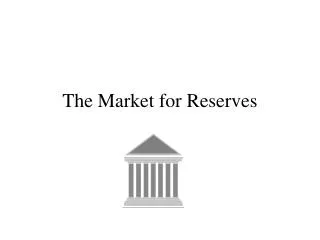 The Market for Reserves