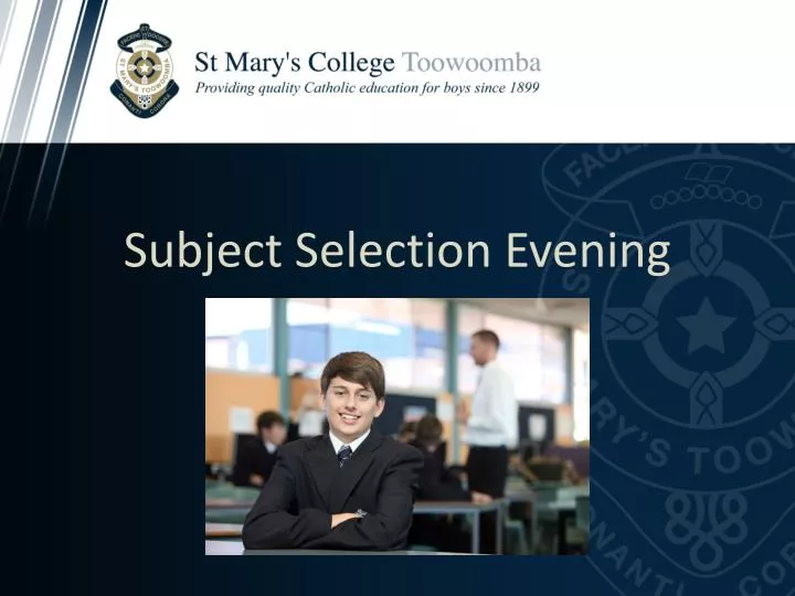 subject selection evening