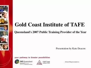 Gold Coast Institute of TAFE Queensland's 2007 Public Training Provider of the Year