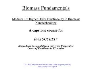 Biomass Fundamentals Modules 18 : Higher Order Functionality in Biomass: Nanotechnology