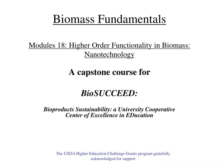 biomass fundamentals modules 18 higher order functionality in biomass nanotechnology