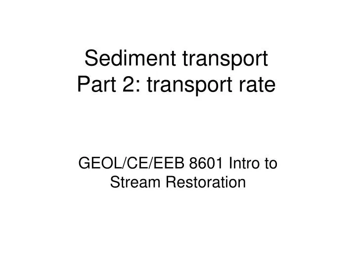 sediment transport part 2 transport rate