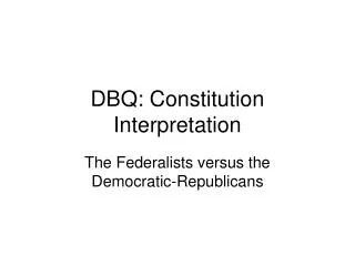 DBQ: Constitution Interpretation