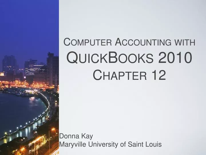 computer accounting with quickbooks 2010 chapter 12