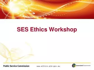 SES Ethics Workshop
