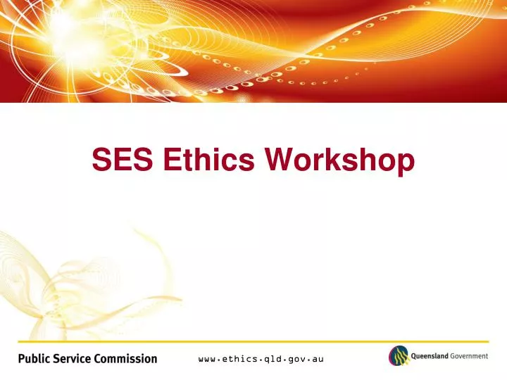 ses ethics workshop