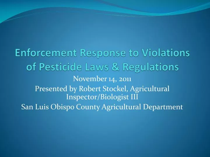 enforcement response to violations of pesticide laws regulations
