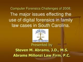 Presented by Steven M. Abrams, J.D., M.S. Abrams Millonzi Law Firm, P.C.
