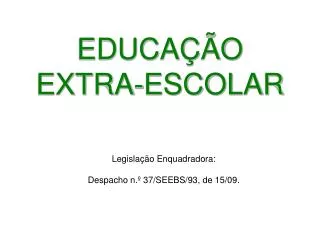 educa o extra escolar