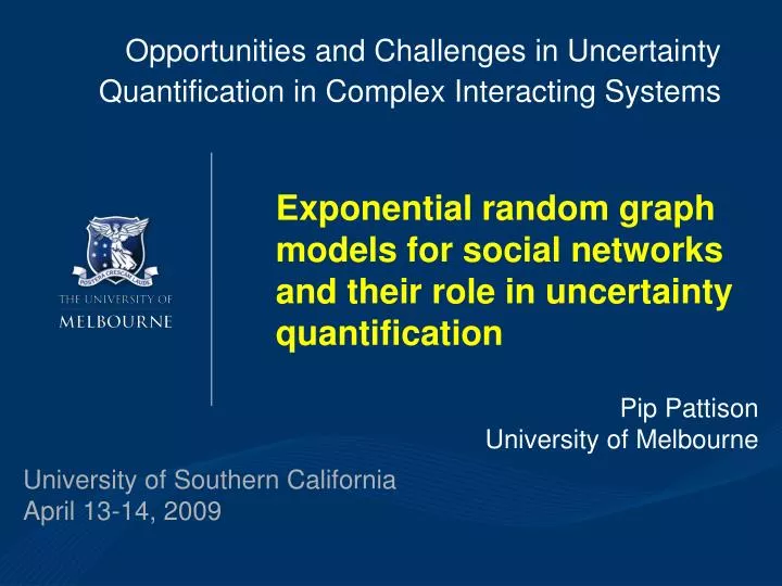 opportunities and challenges in uncertainty quantification in complex interacting systems