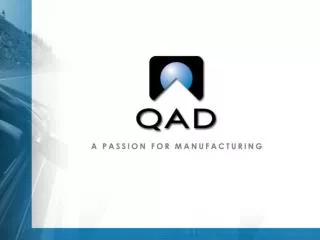 QAD: The Big Picture