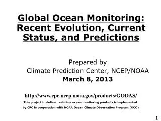 Global Ocean Monitoring: Recent Evolution, Current Status, and Predictions