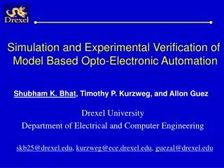 Simulation and Experimental Verification of Model Based Opto-Electronic Automation