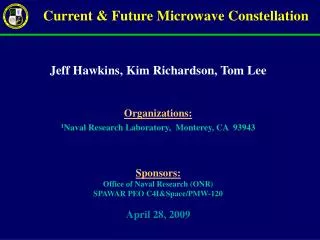 Current &amp; Future Microwave Constellation