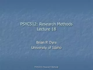 psyc512 research methods lecture 18