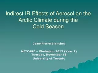 Indirect IR Effects of Aerosol on the Arctic Climate during the Cold Season
