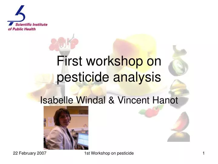 first workshop on pesticide analysis