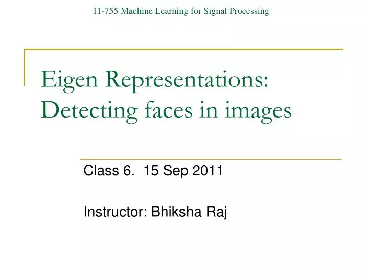 eigen representations detecting faces in images