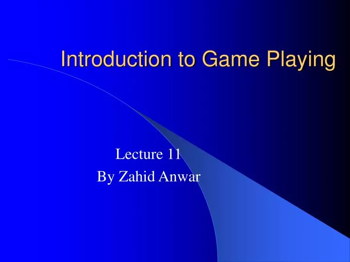 introduction to game playing