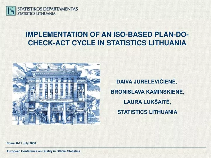 implementation of an iso based plan do check act cycle in statistics lithuania