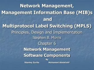 Network Management, Management Information Base (MIB)s and Multiprotocol Label Switching (MPLS)
