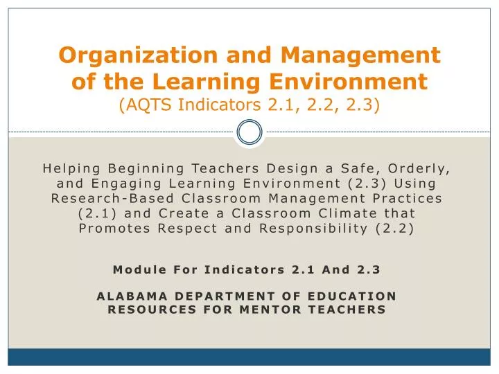 organization and management of the learning environment aqts indicators 2 1 2 2 2 3