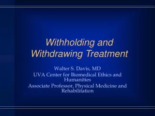 Withholding and Withdrawing Treatment