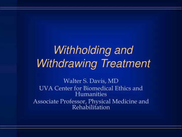 withholding and withdrawing treatment