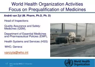World Health Organization Activities Focus on Prequalification of Medicines
