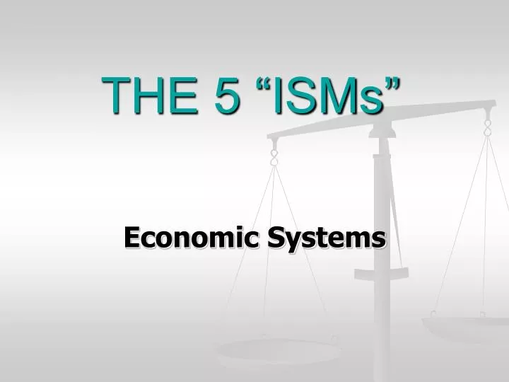 the 5 isms