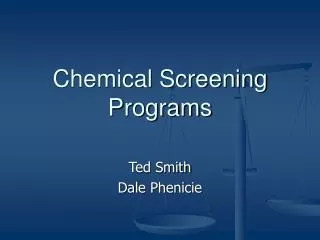 Chemical Screening Programs