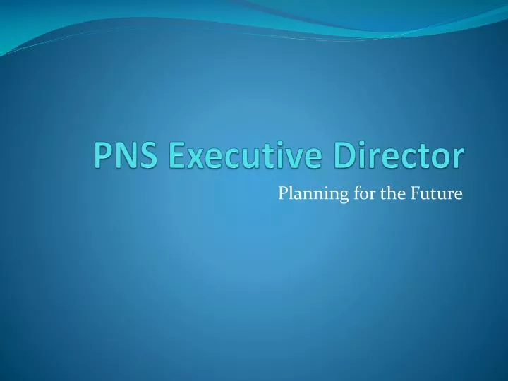 pns executive director