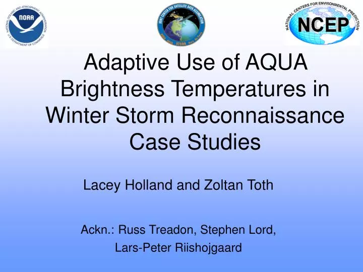 adaptive use of aqua brightness temperatures in winter storm reconnaissance case studies