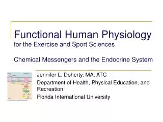 Jennifer L. Doherty, MA, ATC Department of Health, Physical Education, and Recreation