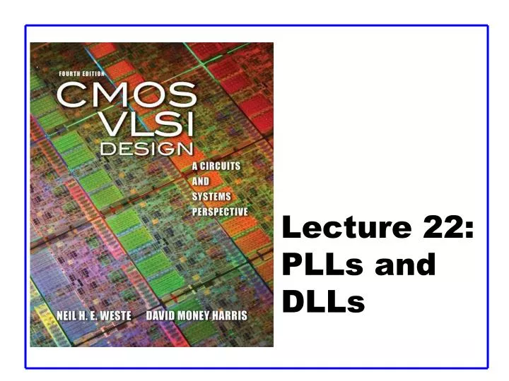 lecture 22 plls and dlls