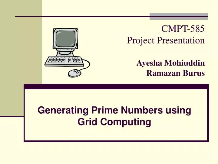 cmpt 585 project presentation ayesha mohiuddin ramazan burus