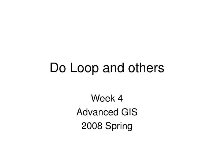 do loop and others