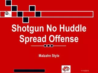 Shotgun No Huddle Spread Offense