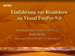 einf hrung zur roadshow zu visual foxpro 9 0