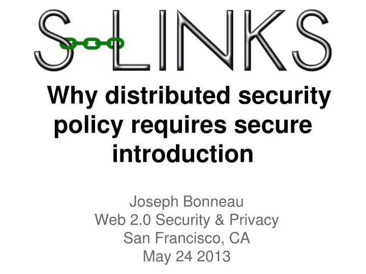 why distributed security policy requires secure introduction