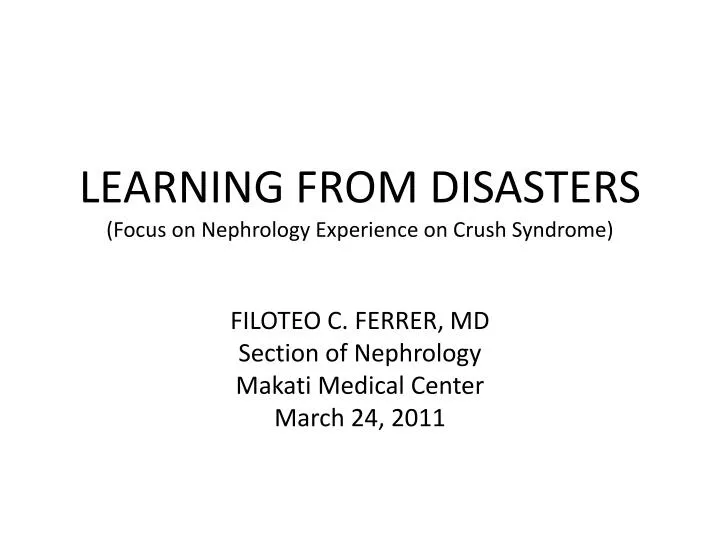 learning from disasters focus on nephrology experience on crush syndrome