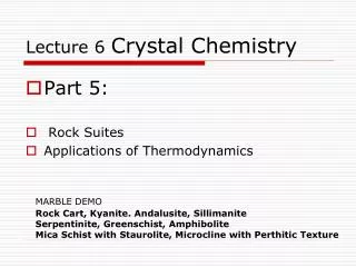 Lecture 6 Crystal Chemistry