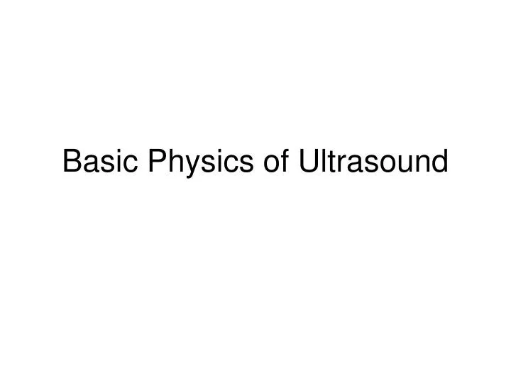 basic physics of ultrasound