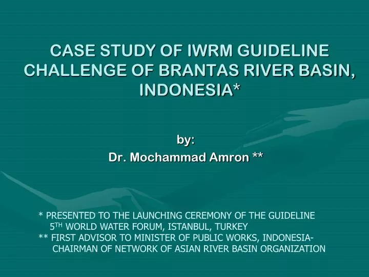 case study of iwrm guideline challenge of brantas river basin indonesia