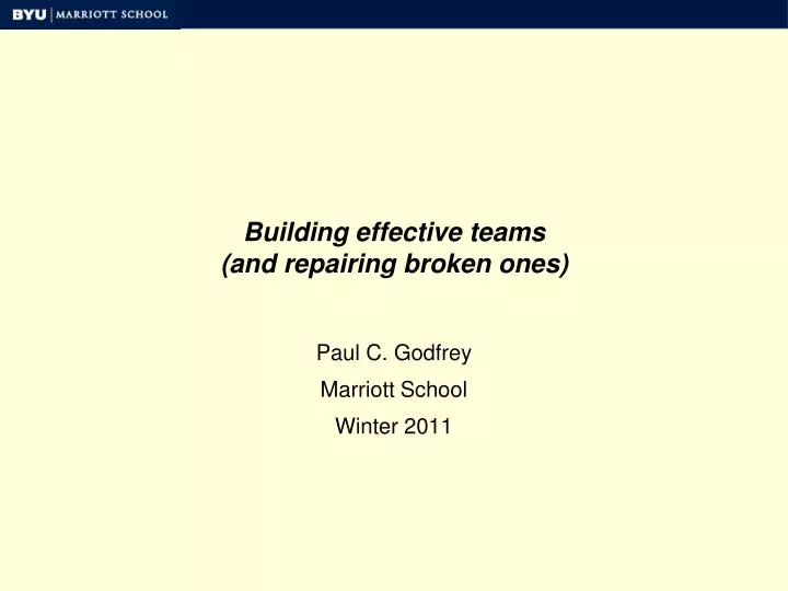 building effective teams and repairing broken ones