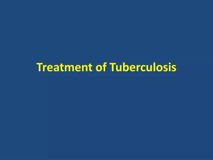 treatment of tuberculosis