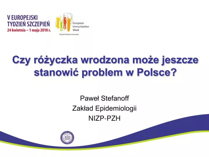 czy r yczka wrodzona mo e jeszcze stanowi problem w polsce